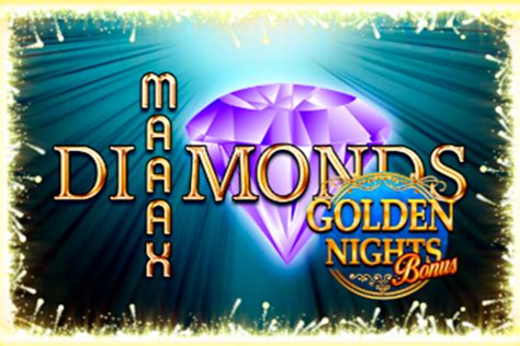 Jogue Maaax Diamonds Golden Nights Bonus online